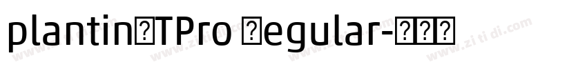 plantinMTPro Regular字体转换